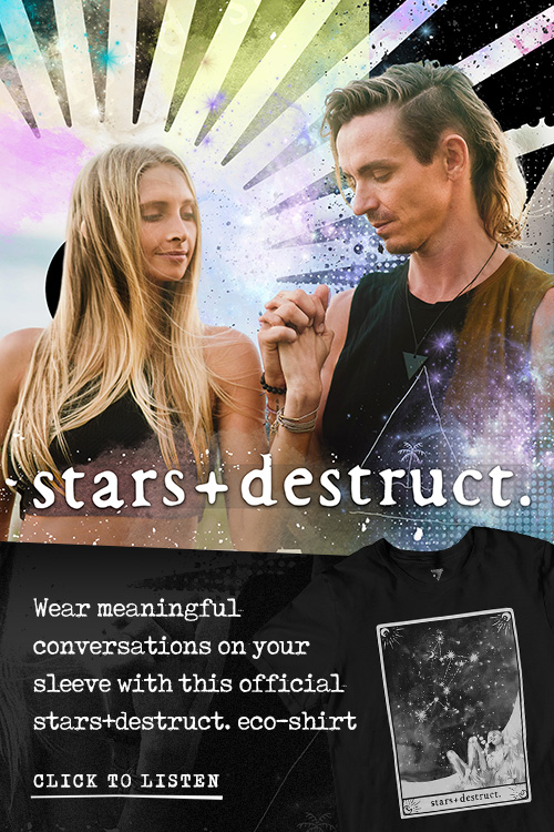 Boho Beautiful's stars+destruct. Podcast